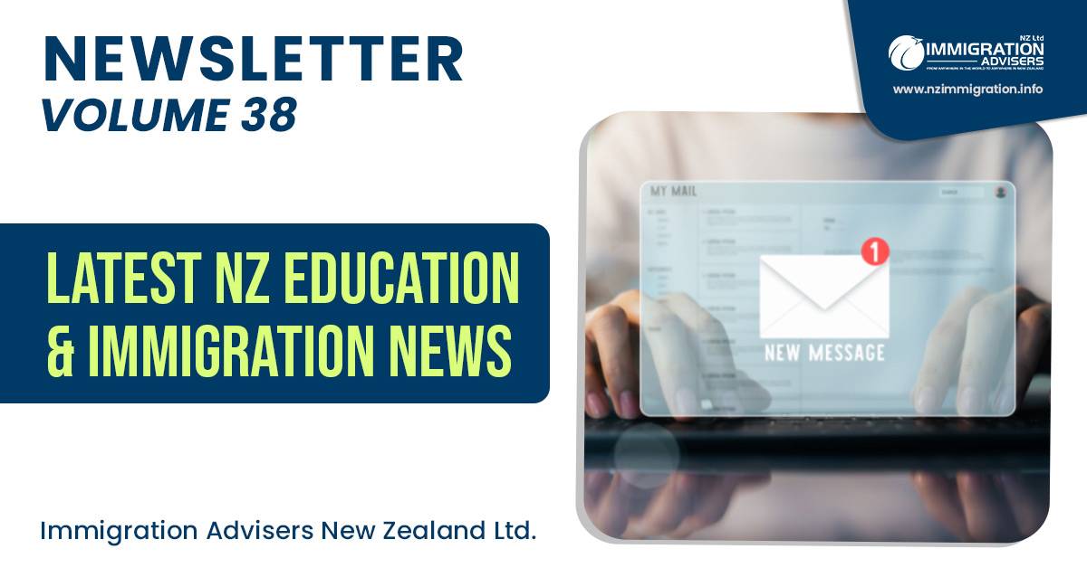 latest nz education & immigration news volume 38