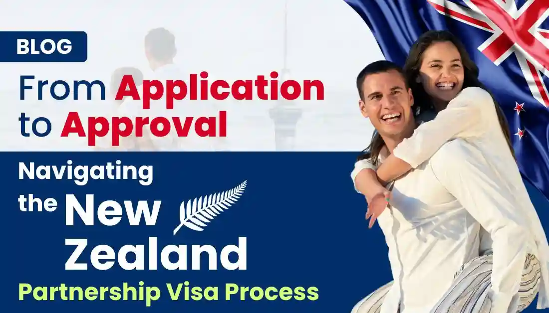 New Zealand Partnership Visa Process