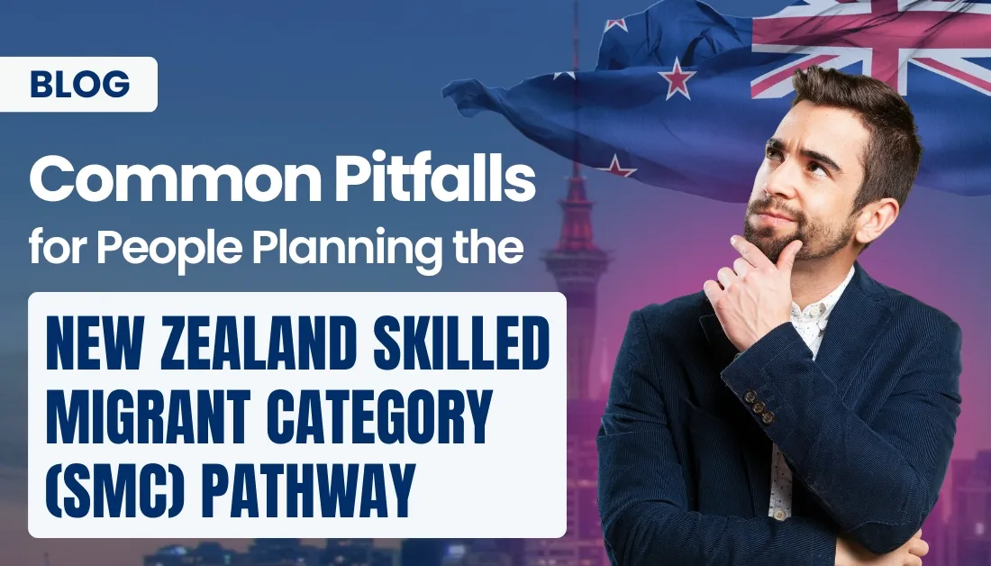 New Zealand SMC Visa: Common Pitfalls Skilled Migrants Must AvoidNew Zealand SMC Visa: Common Pitfalls Skilled Migrants Must Avoid